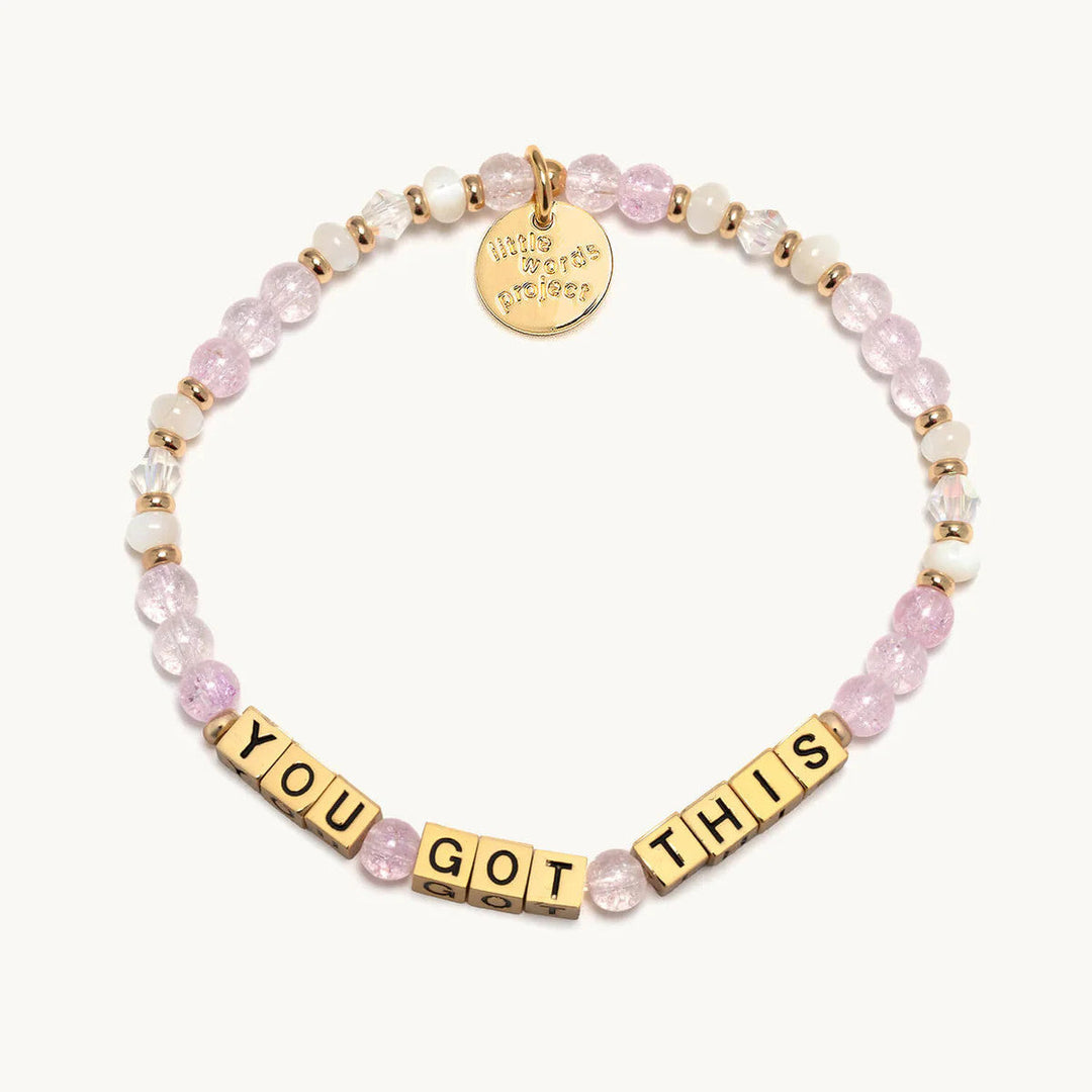 Little Words Project  You Got This- S/M Final Sale
