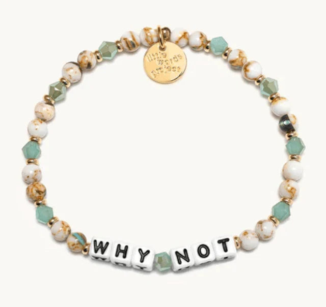 Little Words Project Why Not - S/M Final Sale