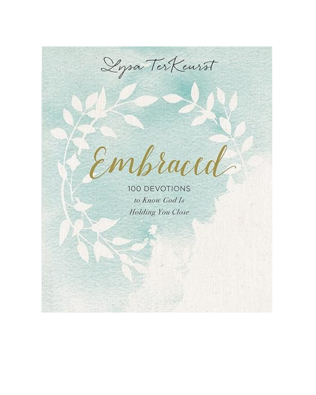 Embraced 100 Devotions
