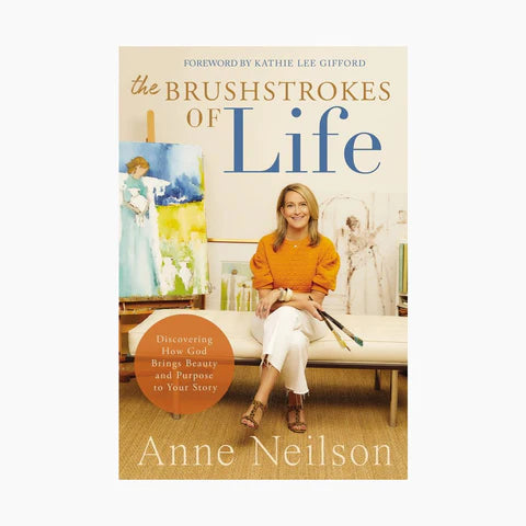 Anne Neilson Brushstrokes of Life